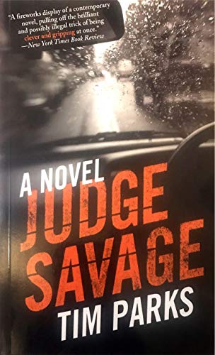Beispielbild fr Judge Savage: A Novel zum Verkauf von Bookmonger.Ltd