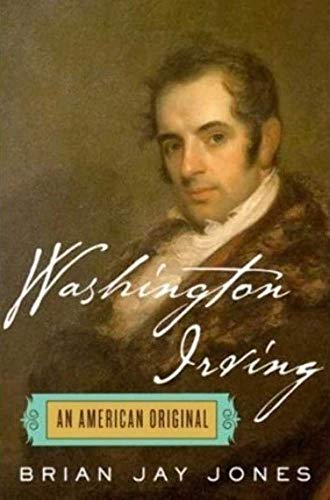 Stock image for Washington Irving: An American Original for sale by SecondSale