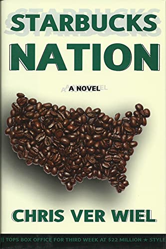Stock image for Starbucks Nation: A Novel for sale by SecondSale