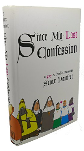 9781559708692: Since My Last Confession: A Gay Catholic Memoir
