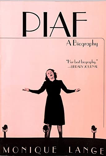 Beispielbild fr Piaf: A Biography zum Verkauf von SecondSale