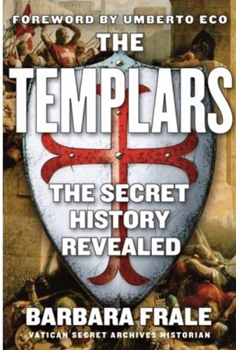 Beispielbild für The Templars: The Secret History Revealed zum Verkauf von Gulf Coast Books