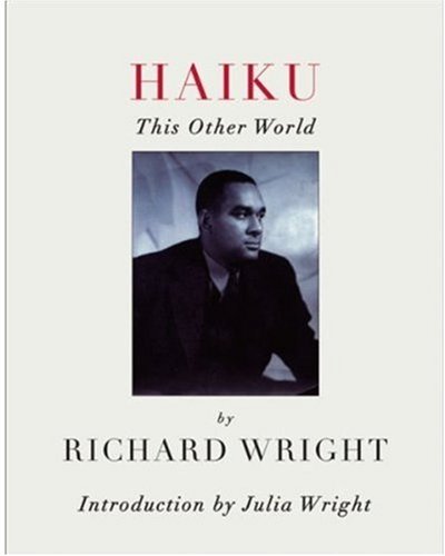 Haiku: This Other World (9781559709057) by Wright, Richard