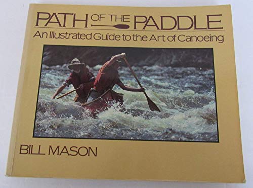 Path of the Paddle (9781559710046) by Bill Mason