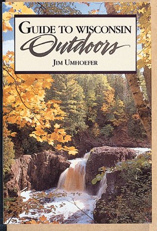 Stock image for Guide to Wisconsin Outdoors (Northword Nature Guide Collection) for sale by Front Cover Books