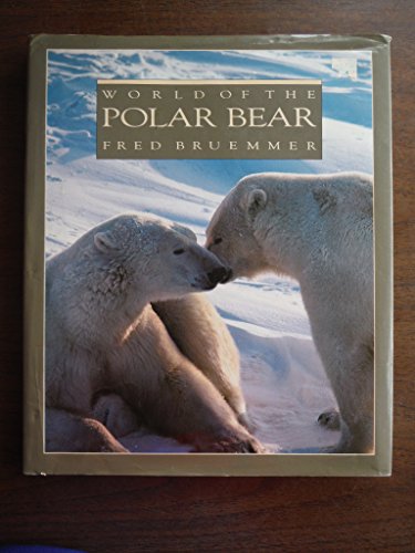 Imagen de archivo de World of the Polar Bear a la venta por Lowry's Books