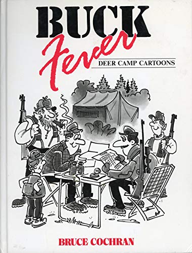 Stock image for Buck Fever - Deer Camp Cartoons for sale by Wonder Book