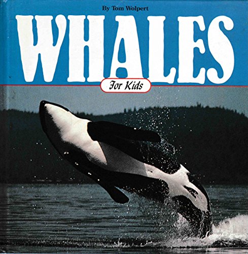 Imagen de archivo de Whales for Kids a la venta por ThriftBooks-Atlanta