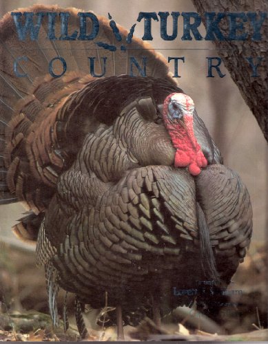 Imagen de archivo de Wild Turkey Country a la venta por Goodwill Books