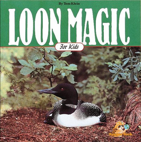 Beispielbild fr Loon Magic for Kids (Cocoa Table) zum Verkauf von SecondSale