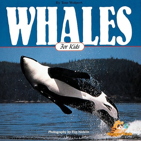 Stock image for Whales for Kids (Wildlife for Kids) for sale by Wonder Book