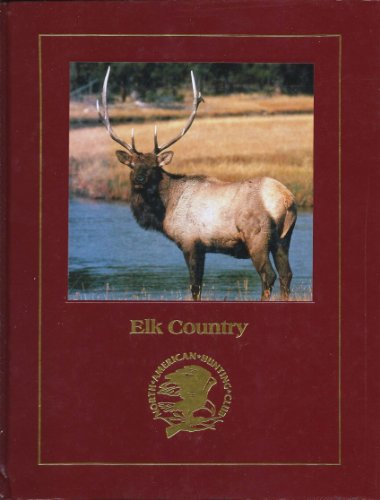 Imagen de archivo de Elk Country a la venta por Goodwill Books