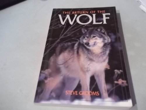 Beispielbild fr The Return of the Wolf (Wildlife S.) zum Verkauf von Nealsbooks