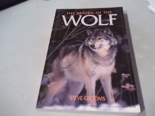 Imagen de archivo de The Return of the Wolf (Wildlife S.) a la venta por Nealsbooks