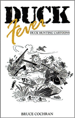 Stock image for Duck Fever: Duck Hunting Cartoons for sale by Zoom Books Company