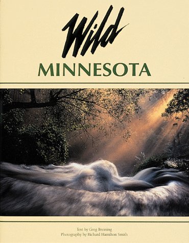 Imagen de archivo de Wild Minnesota a la venta por Lowry's Books