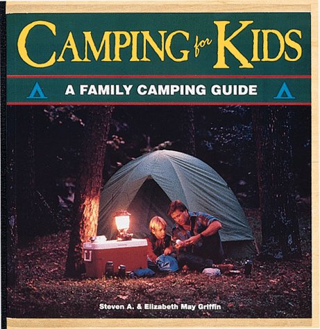 9781559712286: Camping for Kids (The Outdoor Kids)