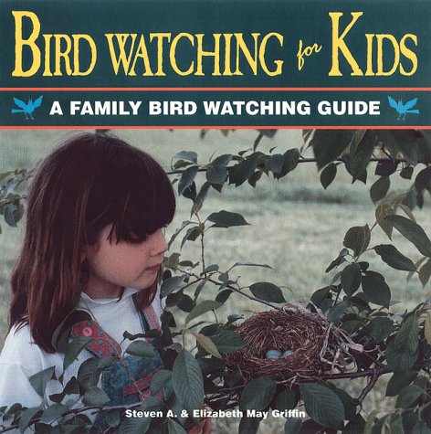 Beispielbild fr Bird Watching for Kids: A Family Bird Watching Guide (The Outdoor Kids) zum Verkauf von HPB Inc.