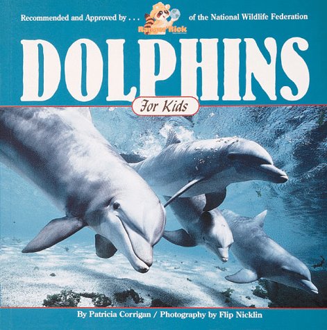 Beispielbild fr Dolphins for Kids (Wildlife for kids) zum Verkauf von Reuseabook