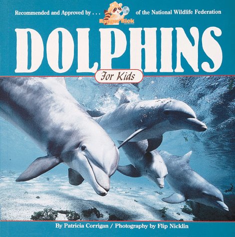 Stock image for Dolphins for Kids (Wildlife for kids) for sale by Reuseabook
