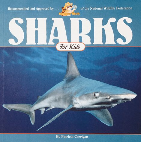 Beispielbild fr Sharks for Kids (Wildlife for Kids Series) zum Verkauf von Your Online Bookstore