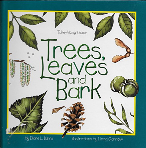 Beispielbild fr Trees, Leaves, and Bark zum Verkauf von Better World Books