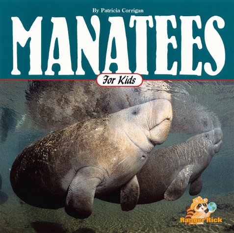 Stock image for Manatees for Kids for sale by Better World Books