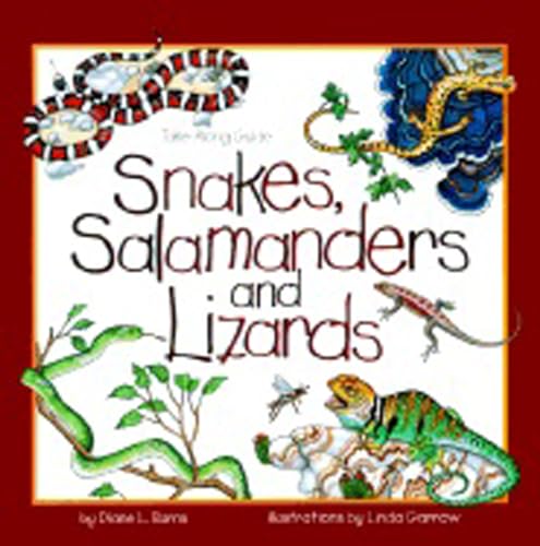 Beispielbild fr Snakes, Salamanders and Lizards : Take-Along Guide zum Verkauf von Better World Books