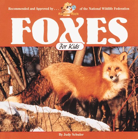 Beispielbild fr Foxes for Kids (Wildlife for Kids Series) zum Verkauf von Wonder Book