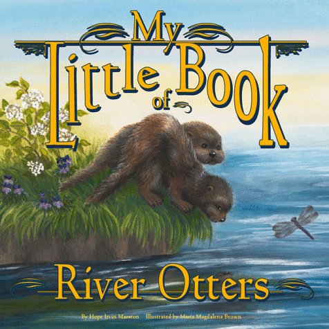 Stock image for My Little Book of River Otters for sale by Wonder Book