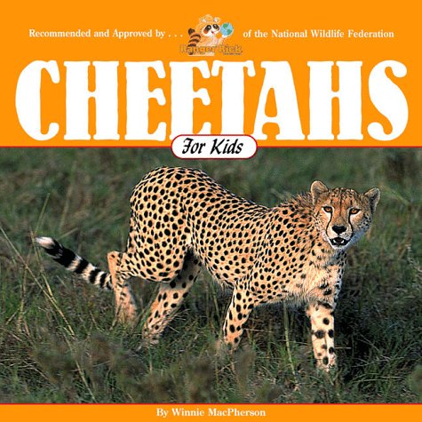 Stock image for Cheetahs for Kids (Wildlife for Kids Series) for sale by SecondSale