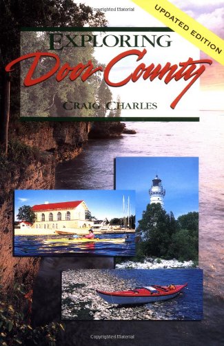 Stock image for Exploring Door County for sale by Better World Books