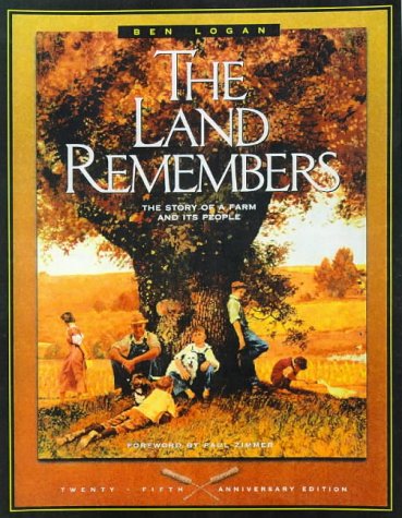 Beispielbild fr The Land Remembers: The Story of a Farm and Its People (Wisconsin) zum Verkauf von HPB Inc.