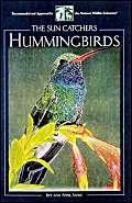 Beispielbild fr Hummingbirds: The Sun Catchers zum Verkauf von Wonder Book