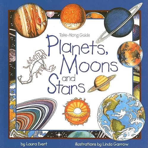 Imagen de archivo de Planets, Moons and Stars: Take-Along Guide (Take Along Guides) a la venta por Gulf Coast Books