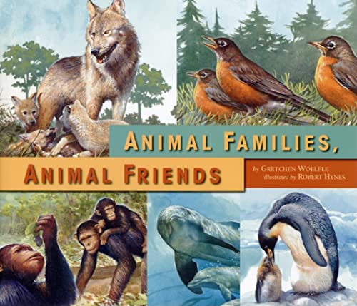 Imagen de archivo de Animal Families, Animal Friends a la venta por Better World Books: West