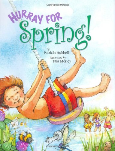 Hurray For Spring (9781559719131) by Hubbell, Patricia