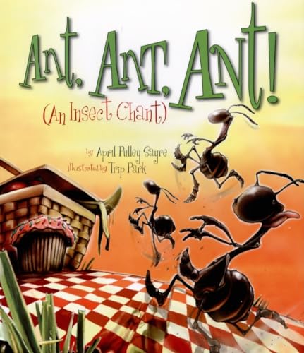 9781559719223: Ant, Ant, Ant!: An Insect Chant (American City Series)