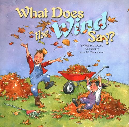 Imagen de archivo de What Does the Wind Say? a la venta por ThriftBooks-Atlanta