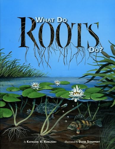 9781559719803: What Do Roots Do?