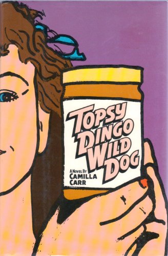 9781559720137: Topsy Dingo Wild Dog