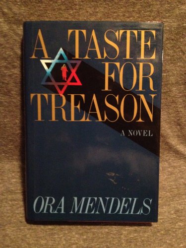 A TASTE FOR TREASON