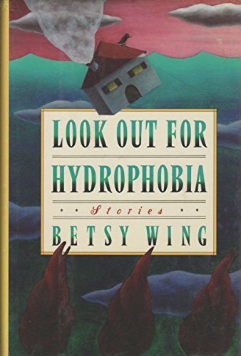 Beispielbild fr Look Out For Hydrophobia zum Verkauf von Between the Covers-Rare Books, Inc. ABAA