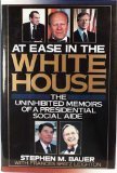 9781559720618: At Ease in the White House: Social Life As Seen by a Presidential Military Aide