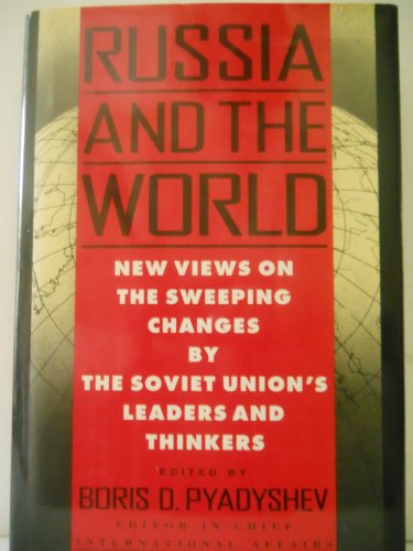 Beispielbild fr Russia and the World: New Views on the Sweeping Changes By the Soviet Union's Leaders and Thinkers zum Verkauf von Wonder Book