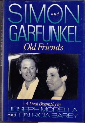 Beispielbild fr Simon and Garfunkel: Old Friends : A Dual Biography zum Verkauf von Jenson Books Inc