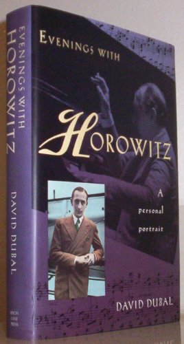 Beispielbild fr Evenings with Horowitz : An Intimate Portrait zum Verkauf von Better World Books: West