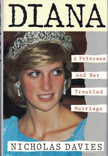 Imagen de archivo de Diana: A Princess and Her Troubled Marriage a la venta por BookHolders