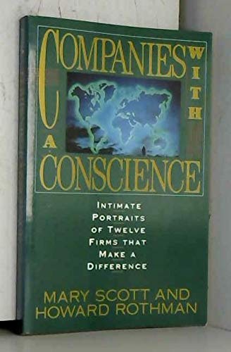 Stock image for Companies With a Conscience: Intimate Portraits of Twelve Firms That Make a Difference for sale by BookHolders