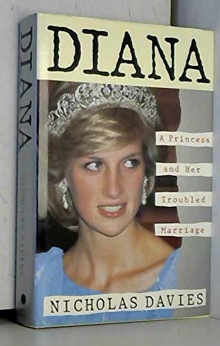 Beispielbild fr Diana: A Princess and Her Troubled Marriage zum Verkauf von WorldofBooks